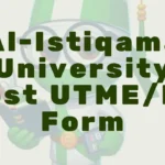 Al-Istiqama University Post-UTME