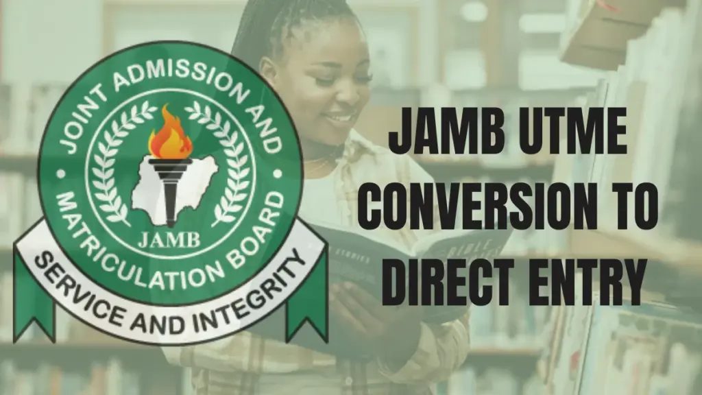 JAMB UTME Conversion to Direct Entry