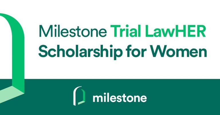 Milestone Trial LawHER Scholarship